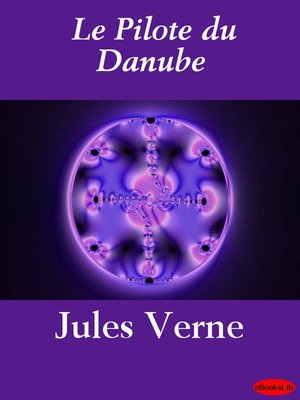cover image of Le Pilote du Danube